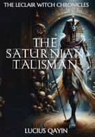 The Saturnian Talisman 195143479X Book Cover