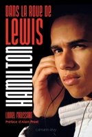 Dans la roue de Lewis Hamilton (French Edition) 2702138888 Book Cover