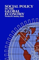 Social Policy in the Global Economy (Queen's Policy Studies Series) 0889116377 Book Cover