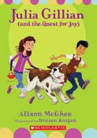 Julia Gillian And the Quest for Joy 0545033527 Book Cover