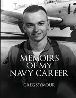 Memoir of My Navy Career B0CRK1FDLX Book Cover