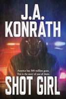 Shot Girl 1099020425 Book Cover