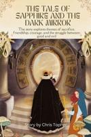 THE TALE OF SAPPHIRE AND THE DARK MIRROR B0DPW4QMQB Book Cover