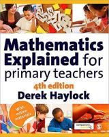 Mathematics Explained For Primary Teachers 1446285871 Book Cover