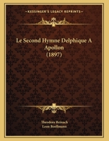 Le Second Hymne Delphique A Apollon (1897) 1120397197 Book Cover