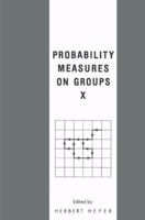 Probability Measures on Groups X 1489923667 Book Cover