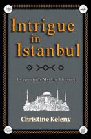 Intrigue in Istanbul 1949085058 Book Cover