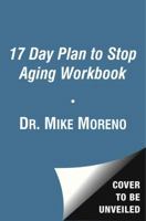 The 17 Day Plan to Stop Aging Workbook 1476713596 Book Cover
