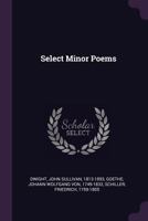 Select Minor Poems 1378269705 Book Cover