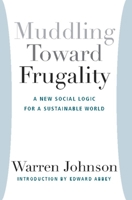Muddling Toward Frugality 0394738357 Book Cover