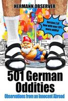 501 German Oddities: Observations from an Innocent Abroad 1790125766 Book Cover