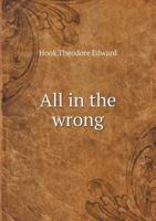 All in the Wrong or Births, Deaths, and Marriages 0469144289 Book Cover
