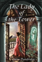 The Lady of the Tower 173340919X Book Cover