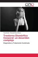 Trastorno Dismorfico Corporal: Un Desorden Complejo 3659014877 Book Cover