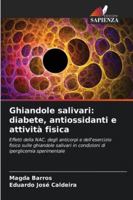 Ghiandole salivari: diabete, antiossidanti e attività fisica (Italian Edition) 6208468957 Book Cover