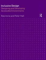 Inclusive Design: Designing and Developing Accessible Environments 0419256202 Book Cover