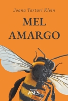 Mel amargo (Portuguese Edition) 6554286276 Book Cover