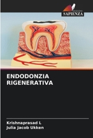 Endodonzia Rigenerativa (Italian Edition) 6209571050 Book Cover