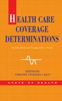 Health Care Coverage Determinations: An International Comparative Study (State of Health) 0335214959 Book Cover