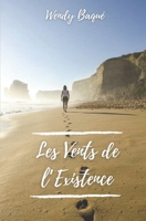 Les Vents de l'Existence 1082126802 Book Cover