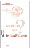 Qu'est-Ce Que Le Totalitarisme? 2711625052 Book Cover