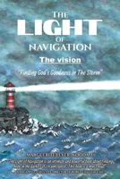 The Light of Navigation: Spiritual Direction in Tough Times 1639033149 Book Cover