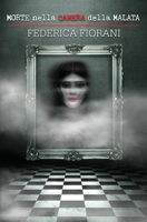 Morte nella camera della malata B0BW2XKFPL Book Cover