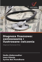 Diagnoza finansowa: zastosowania i ilustrowane cwiczenia (Polish Edition) 6208950996 Book Cover