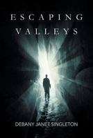 Escaping Valleys 1633381617 Book Cover