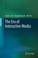 The Era of Interactive Media 1461435005 Book Cover