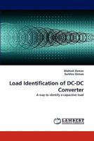 Load Identification of DC-DC Converter: A way to identify a capacitive load 3844315896 Book Cover