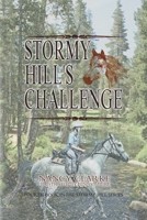 Stormy Hill's Challenge: Fourth Book in the Stormy Hill Series 168235895X Book Cover