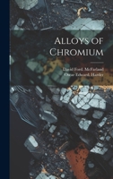 Alloys of Chromium 1021812358 Book Cover