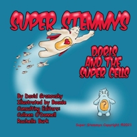 Super Stemmys: Doris and the Super Cells 1448645166 Book Cover