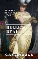 Belle's Beau (Signet Regency Romance) 0451201973 Book Cover