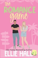 The Romance Game: A Sweet Romantic Comedy (Love, Laughs & Mystery in Coco Key) B0CRKL1YYC Book Cover