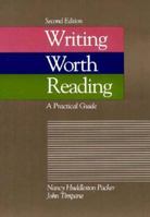 Writing Worth Reading: A Practical Guide 0312895100 Book Cover