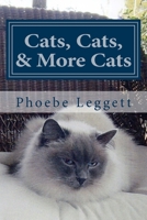 Cats, Cats, and More Cats 1507870248 Book Cover