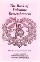 The Book of Valentine Remembrances B01CMKT2J0 Book Cover