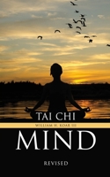 Tai Chi Mind: Revised 1958030783 Book Cover