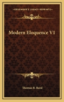 Modern Eloquence, Volume 1 1162767510 Book Cover