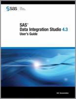 Sas Data Integration Studio 4.3: User's Guide 1607649098 Book Cover
