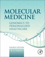 Molecular Medicine: Genomics to Personalized Healthcare 0123814510 Book Cover