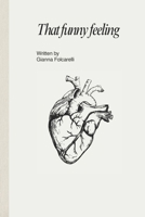 That funny feeling B0F1K33GY4 Book Cover