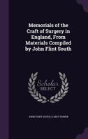 Memorials of the Craft of Surgery in England 3337845274 Book Cover