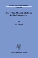 Das System Massentierhaltung Im Verfassungsrecht (Schriften Zum Offentlichen Recht, 1468) 3428183967 Book Cover