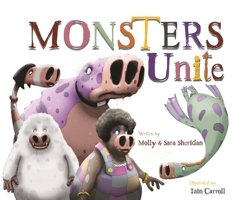 Monsters Unite 1999955609 Book Cover