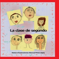 La clase de segundo (Spanish Edition) 8413739810 Book Cover