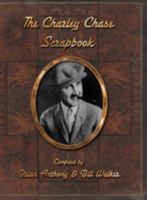 The Charley Chase Scrapbook (hardback) 1629339822 Book Cover