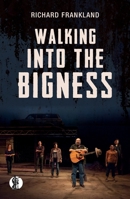 Walking Into The Bigness 1925005909 Book Cover